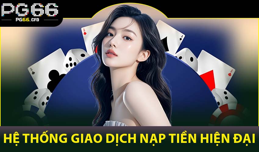Hệ thống giao dịch hiện đại