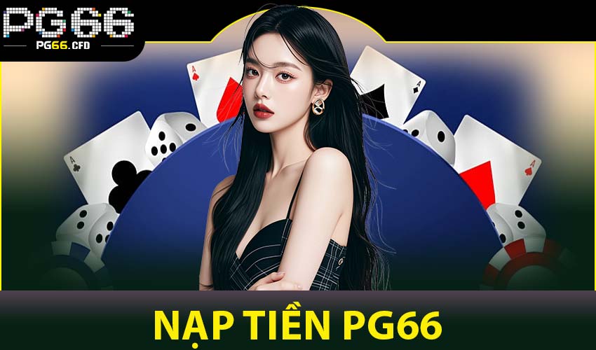 Nạp tiền PG66