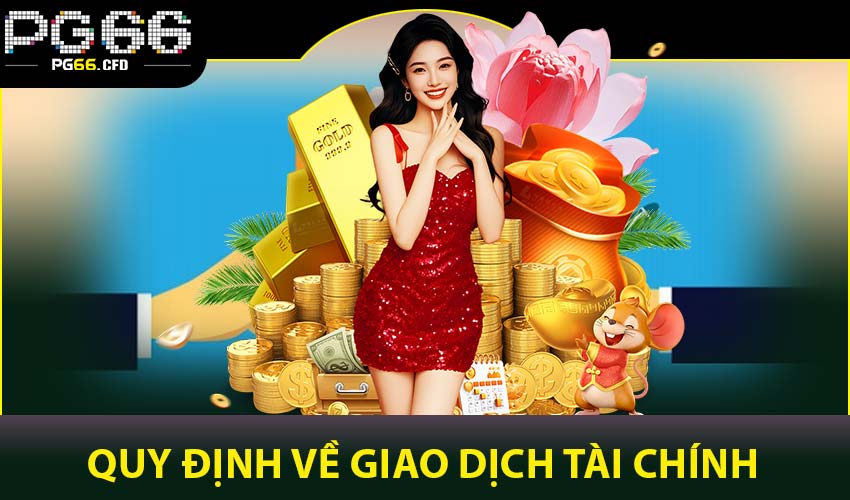 Quy định về giao dịch tài chính