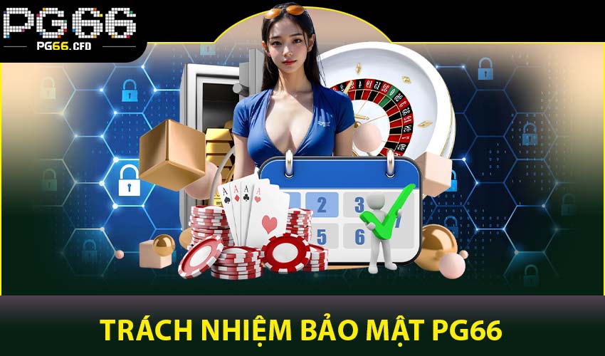 Trách nhiệm của người chơi trong việc bảo mật